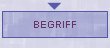 BEGRIFF
